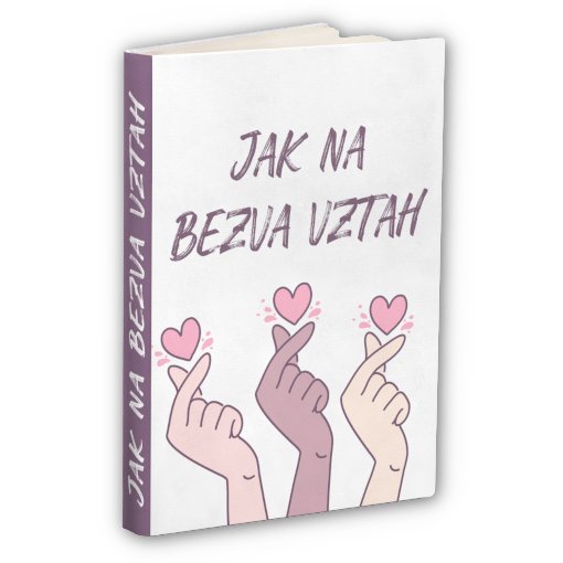 Bezva Vztah (Jak na to?) eBook - Nehmota.cz