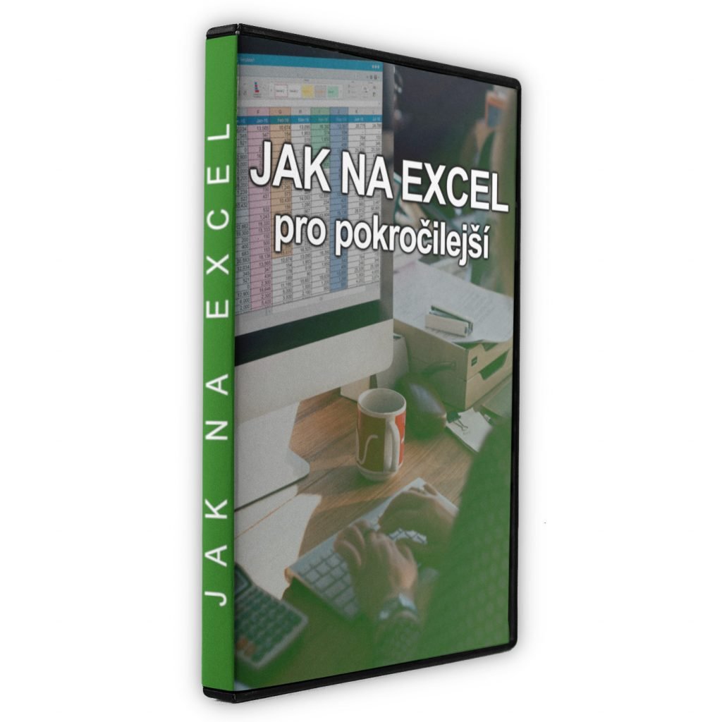 Jak na Excel (pro pokročilejší) - Video Kurz - Nehmota.cz